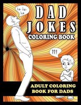 Dad Jokes Coloring Book
