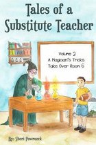 Tales of a Substitute Teacher