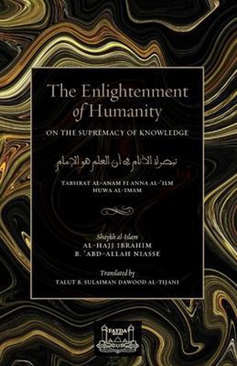 The Enlightenment of Humanity - Shaykh Ibrahim Niasse