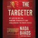 The Targeter: My Life in the Cia, Hunting Terrorists and Challenging the White House