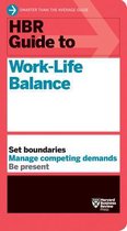 HBR Guide to Worklife Balance