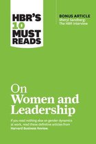HBR's 10 Must Reads on Women and Leadership (with bonus article Sheryl Sandberg