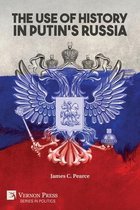 Politics-The Use of History in Putin's Russia