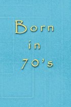 Born in 70's