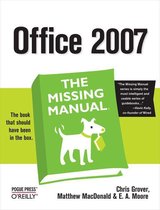 Office 2007: The Missing Manual