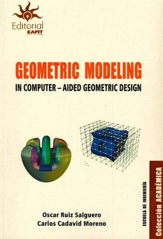 Geometric modeling in computer (ebook), Oscar Ruiz Salguero 9789587204315 Boeken