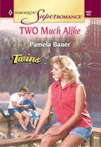 Two Much Alike (Mills & Boon Vintage Superromance)