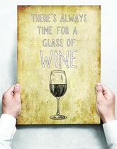 Wandbord: There's always time for a glass of wine - 30 x 42 cm