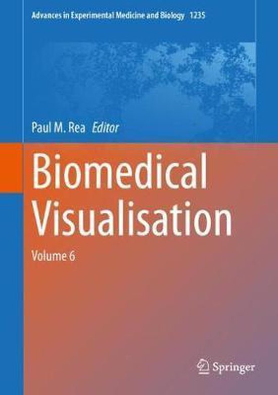 Advances in Experimental Medicine and Biology- Biomedical Visualisation ...