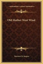 Old Mother West Wind