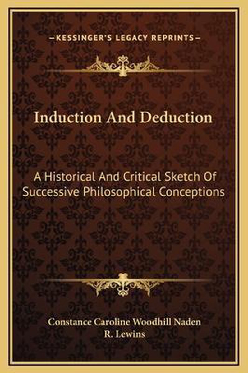 Induction And Deduction van Constance Caroline Woodhill Naden
