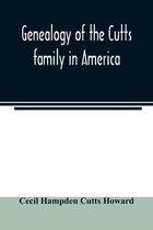 Genealogy of the Cutts family in America