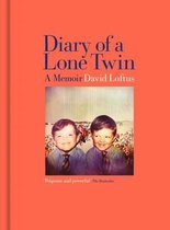 Diary of a Lone Twin A Memoir