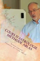 Cours d'astrologie - Methode ABLAS