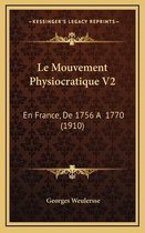 Le Mouvement Physiocratique V2