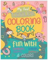 My First funny Toddler Coloring Book