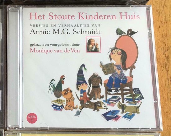 Schmidt Annie M.G. - Stoute Kinderenhuis, Monique van de Ven | CD