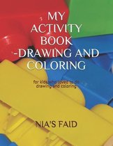 My Activitiy Book-Drawing and Coloring