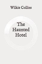 The Haunted Hotel