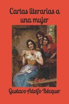 Cartas literarias a una mujer