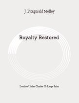 Royalty Restored: London Under Charles II