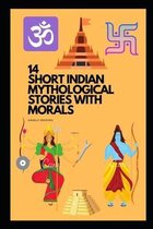 14 Short Indian Mythological Stories with Morals