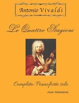 Le Quattro Stagioni: Completo