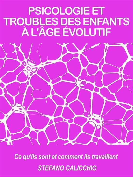 Psicologie et troubles des enfants à l'âge évolutif - cover