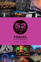 52 Assignments Travel Photography