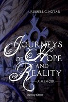 Journeys of Hope and Reality: A Memoir