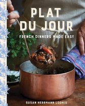 Plat du Jour – French Dinners Made Easy