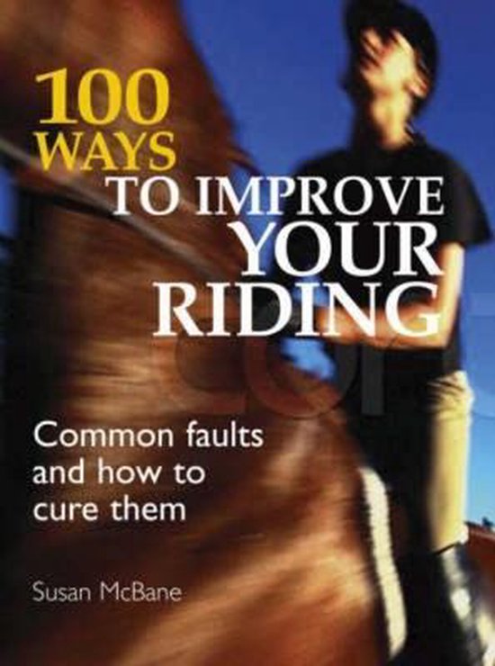 9780715325513 - 100 Ways to Improve Your Riding