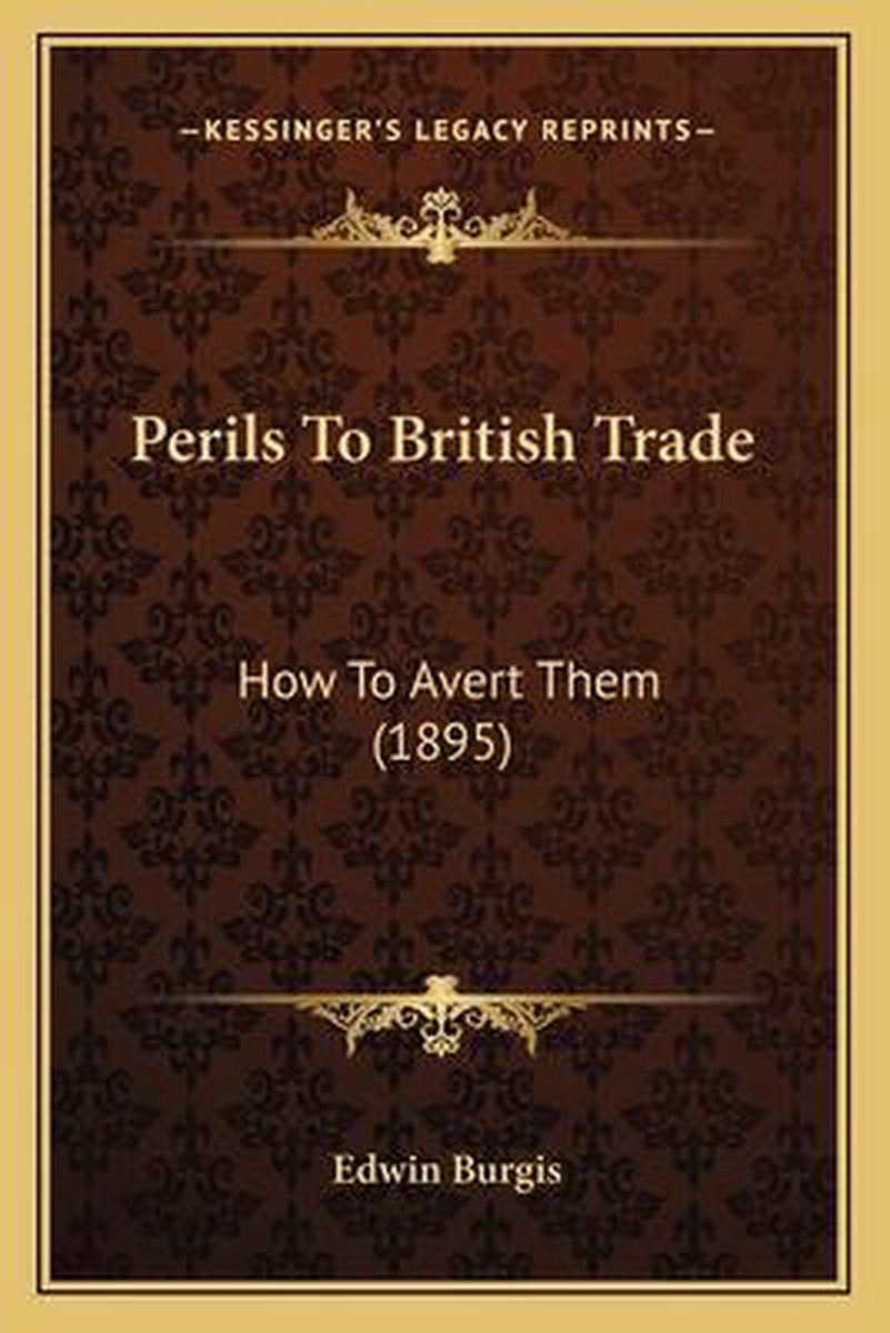 Perils To British Trade van Edwin Burgis