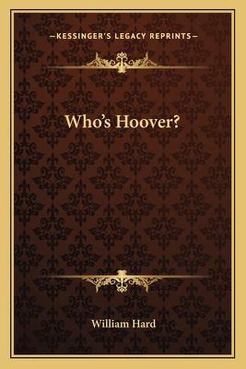 Who's Hoover? van William Hard