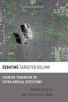 Debating Ethics - Debating Targeted Killing
