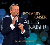 Kaiserroland - Alles Kaiser (das Beste Am Leben)
