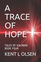 A Trace of Hope