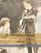 Mr. Britling Sees It Through