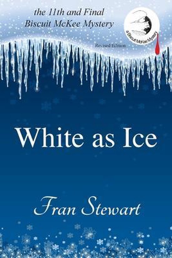 Biscuit McKee Mysteries- White as Ice - cover