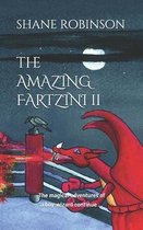 The Amazing Fartzini II