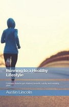 Running to a Healthy Lifestyle