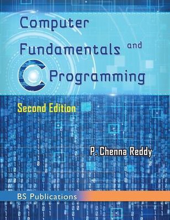 Computer Fundamentals and C Programming | 9789388305105 | Chenna P ...