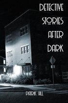Detective Stories after Dark