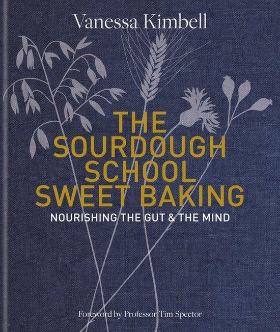 The Sourdough School: Sweet Baking - cover