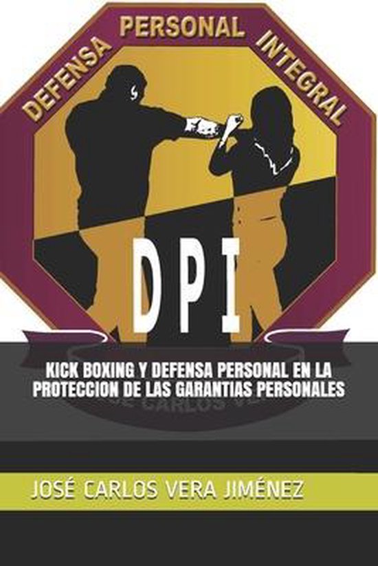 Kick Boxing Y Defensa Personal En La Proteccion de Las Garan ... - cover