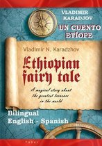 Ethiopian Fairy Tale / Un cuento etiope