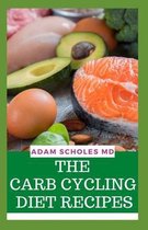 The Carb Cycling Diet Recipes