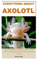 Everything about Axolotl