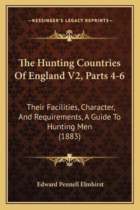 The Hunting Countries of England V2, Parts 4-6 - cover