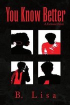 You Know Better